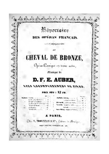 Le cheval de bronze (The Bronze Horse): Piano-vocal score by Daniel Auber