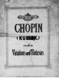 Variations and Fantasias (Collection): Variations and Fantasias (Collection) by Frédéric Chopin