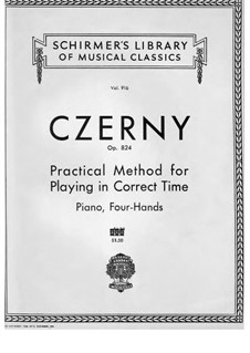 Practical Method for Playing in Correct Time for Piano Four Hands, Op.824: No.1-17 by Carl Czerny