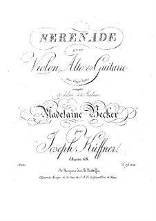 Serenade for Violin, Viola and Guitar, Op.63: Serenade for Violin, Viola and Guitar by Joseph Küffner