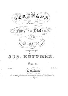 Serenade for Flute (or Violin) and Guitar, Op.72: Serenade for Flute (or Violin) and Guitar by Joseph Küffner