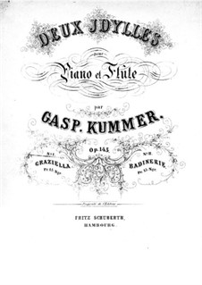 Idyll No.1 'Graziella' for Flute and Piano, Op.145: Idyll No.1 'Graziella' for Flute and Piano by Kaspar Kummer