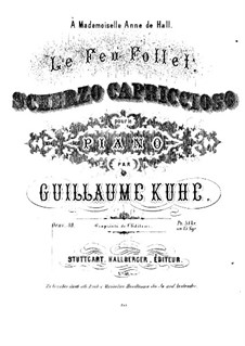 Le Feu Follet, Op.38: Le Feu Follet by Wilhelm Kuhe