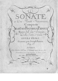 Six Sonatas for Two Flutes. No.1-5, Op.1: Six Sonatas for Two Flutes. No.1-5 by Giovanni Battista Patoni