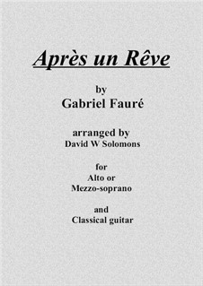 Three Songs, Op.7: No.1 Après un rêve (After a Dream) for voice and guitar by Gabriel Fauré