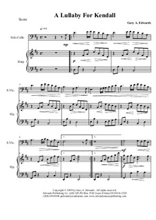 A Lullaby for Kendall: For cello and harp by Gary Edwards