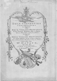 Two Concert Symphonies for Two Violins and Orchestra, Op.9: Two Concert Symphonies for Two Violins and Orchestra by Jean-Baptiste Davaux