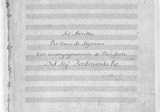 Six Ariettas for Soprano and Piano: Six Ariettas for Soprano and Piano by Ferdinando Paer