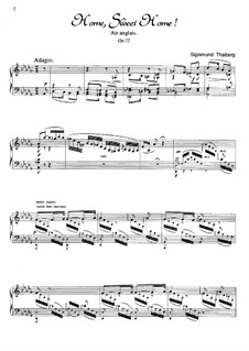 Home! Sweet Home. Variations on English Aria, Op.72: For piano by Sigismond Thalberg