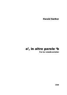 A', in altre parole b': A', in altre parole b' by Harald Sæther