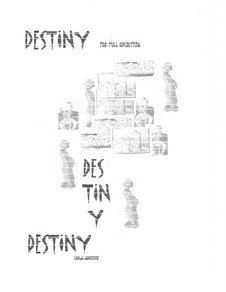 Destiny: Full score by Sonja Grossner