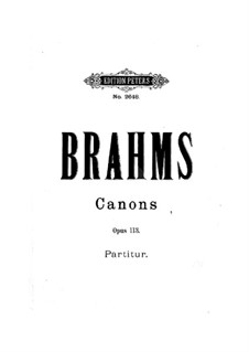 Thirteen Canons for Female Choir, Op.113: Thirteen Canons for Female Choir by Johannes Brahms