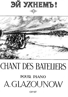 Song of the Boathem, for Piano, Op.97: Song of the Boathem, for Piano by Alexander Glazunov