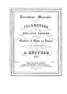 Récréations musicales for Guitar, Flute or Violin, Op.321: Récréations musicales for Guitar, Flute or Violin by Joseph Küffner