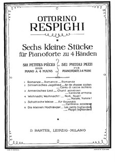 Six Little Pieces for Piano Four Hands: Complete set by Ottorino Respighi