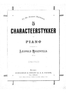 Five Characteristic Pieces, Op.13: Five Characteristic Pieces by Leopold Rosenfeld