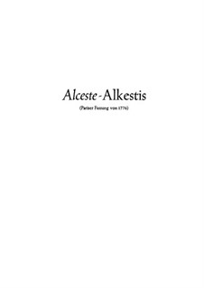 Alceste, Wq.44: Acts I-II by Christoph Willibald Gluck