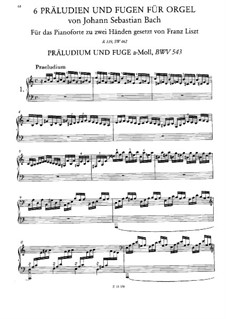 Six Preludes and Fugues, BWV 543-548: Version for piano, S.462 by Johann Sebastian Bach