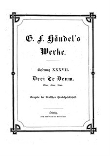 Three Te Deum, HWV 280-282: Three Te Deum by Georg Friedrich Händel