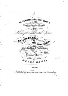 Variations on Aria from 'The Elixir of Love' by G. Donizetti: Variations on Aria from 'The Elixir of Love' by G. Donizetti by Henri Herz