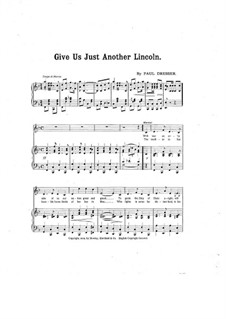 Give Us Just Another Lincoln: Give Us Just Another Lincoln by Paul Dresser