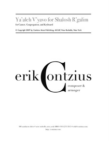 Ya'aleh V'yavo for Shalosh R'galim: Ya'aleh V'yavo for Shalosh R'galim by Erik Contzius