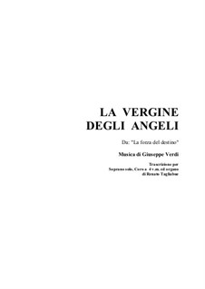 La forza del destino: La Vergine degli Angeli, for soprano, mixed choir and organ by Giuseppe Verdi
