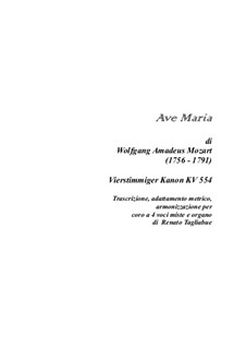 Ave Maria, KV 554: Version for voice and organ by Wolfgang Amadeus Mozart