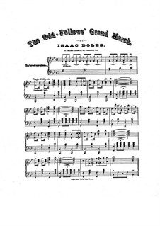 The Odd-Fellows. Grand March for Piano (or Organ): The Odd-Fellows. Grand March for Piano (or Organ) by Isaac Doles