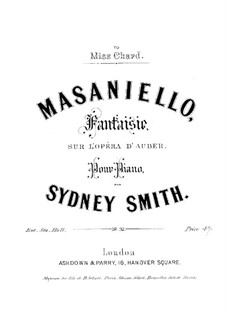 Fantasia on Themes from 'Masaniello' by Auber, Op.32: For piano by Sydney Smith