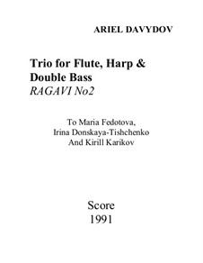 Trio for Flute, Harp and Double Bass: Trio for Flute, Harp and Double Bass by Ariel Davydov