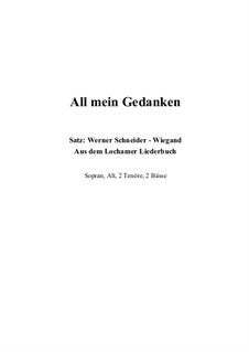 All mein Gedanken: For choir, Op.17 by Unknown (works before 1850)