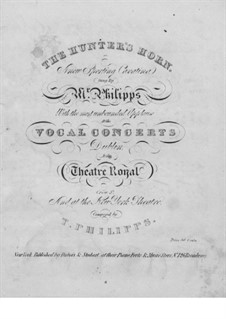 The Hunter's Horn, for Voice and Piano: The Hunter's Horn, for Voice and Piano by Thomas Philipps