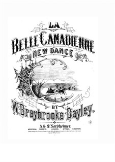 La belle canadienne: La belle canadienne by W. Braybrooke Bayley