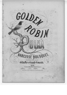 Golden Robin: Golden Robin by Narcisse Bousquet