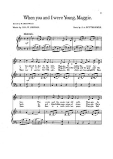 When You and I were Young, Maggie: For voice, choir and piano by James A. Butterfield