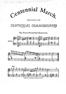 Centennial March for Piano: Centennial March for Piano by Rose Mansfield Eversole