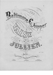 The Baltimore Clipper: The Baltimore Clipper by Louis Antoine Jullien
