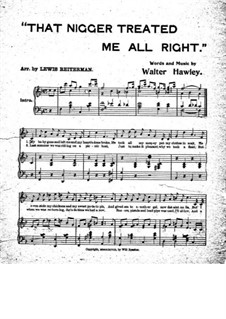 That Nigger Treated Me All Right: That Nigger Treated Me All Right by Walter Hawley