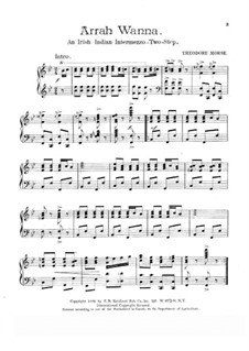 Arrah Wanna: For piano by Theodore F. Morse