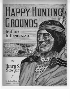 Happy Hunting Grounds: Happy Hunting Grounds by Henry S. Sawyer