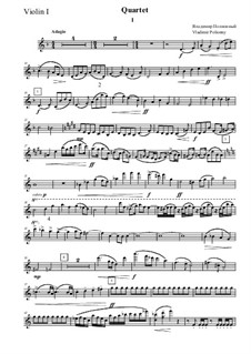 Quartet No.1: Movement I – violin I part by Vladimir Polionny