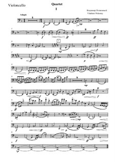 Quartet No.1: Movement I – cello part by Vladimir Polionny