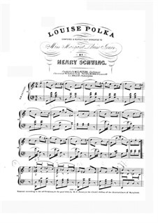 Louise Polka: Louise Polka by Henry Schwing