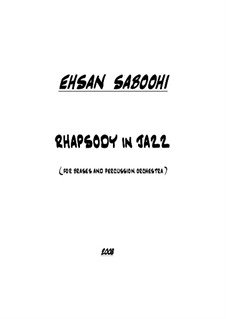 Rhapsody in Jazz: Rhapsody in Jazz by Ehsan Saboohi