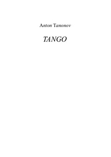 Tango, Op.5: Tango by Anton Tanonov