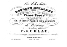 La clochette (The Little Bell). Rondo Brilliant on Violin Concerto No.1 by Paganini, Op.121: La clochette (The Little Bell). Rondo Brilliant on Violin Concerto No.1 by Paganini by Friedrich Kuhlau
