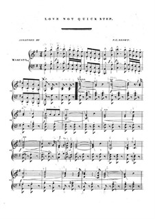 Love not Quick Step: For piano by Unknown (works before 1850)