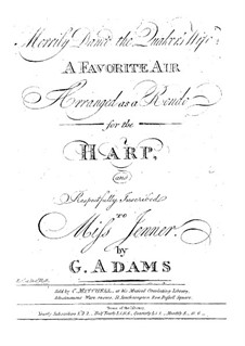 Merrily Danc'd the Quaker's Wife: Arrangement for harp by G. Adams