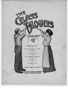 The Glass Blowers: From Maine to Oregon, for Piano by John Philip Sousa